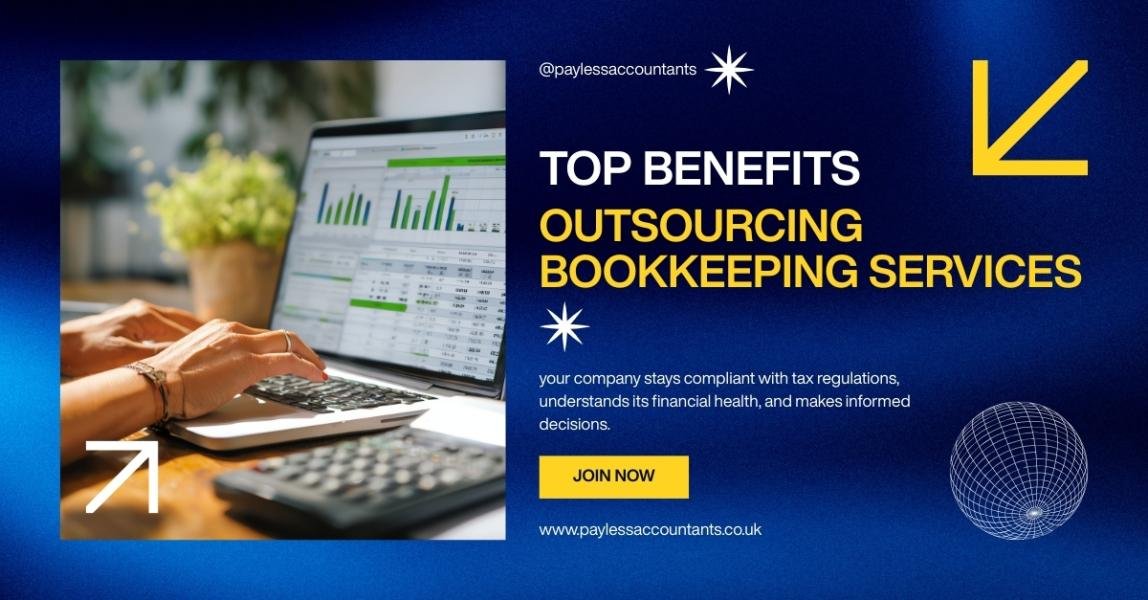 Top Benefits of Outsourcing Bookkeeping Services in the UK